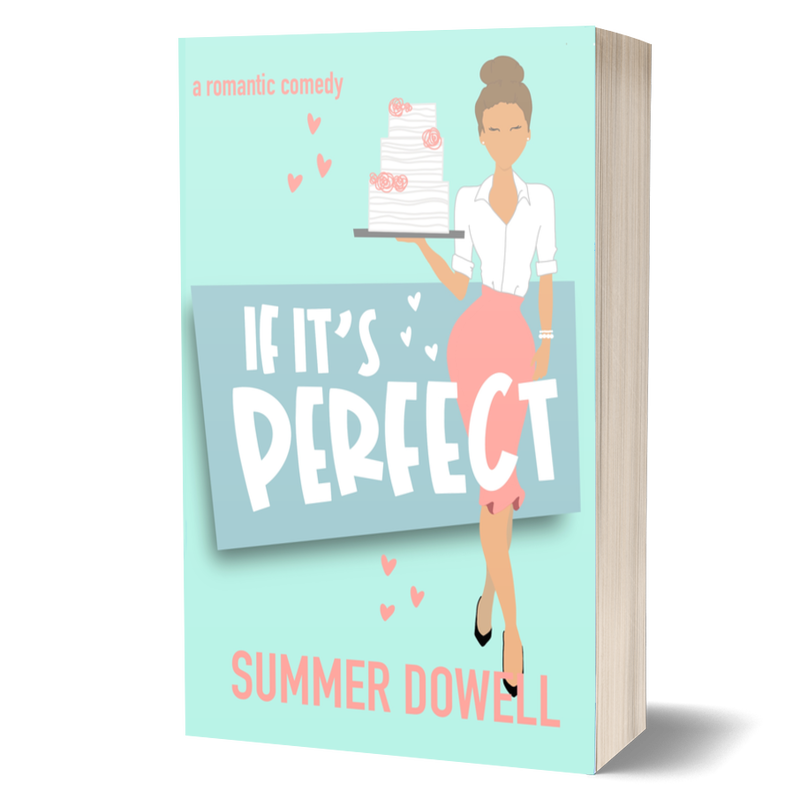 If It's Perfect: A Clean Romantic Comedy Book
